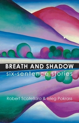 Breath and Shadow by Scotellaro, Robert