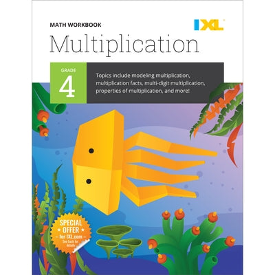 IXL Math Workbook: Grade 4 Multiplication by Learning, IXL