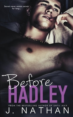 Before Hadley by Nathan, J.