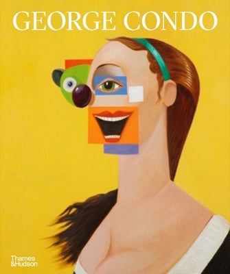 George Condo: Painting Reconfigured by Baker, Simon