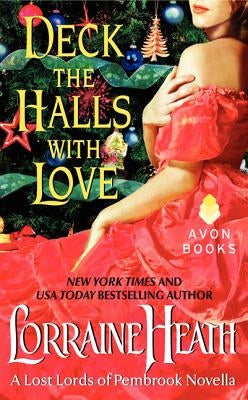 Deck the Halls With Love by Heath, Lorraine