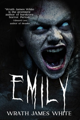 Emily by White, Wrath James
