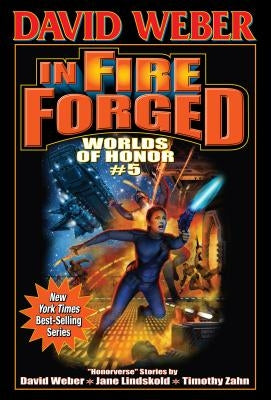 In Fire Forged, 5 by Weber, David