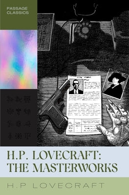 H.P. Loveceraft: The Masterworks, Vol. I by H. P.