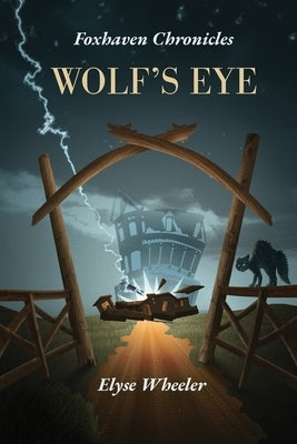 Wolf's Eye by Wheeler, Elyse