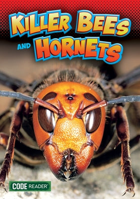Killer Bees and Hornets by Treasure Bay