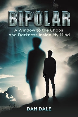 Bipolar by Dale, Dan