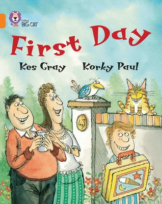 First Day: Band 06/Orange by Gray, Kes