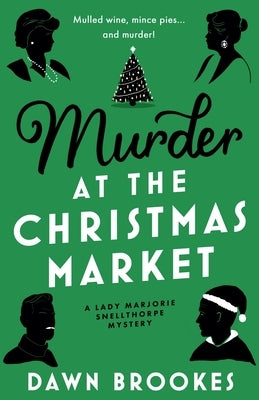 Murder at the Christmas Market by Brookes, Dawn