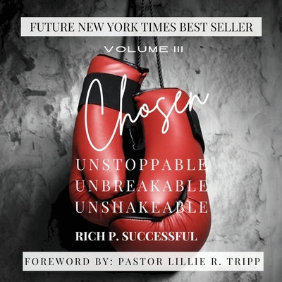 Chosen Volume 3 by Successful, Rich P.