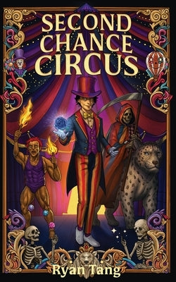 Second Chance Circus by Tang, Ryan