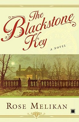 The Blackstone Key by Melikan, Rose