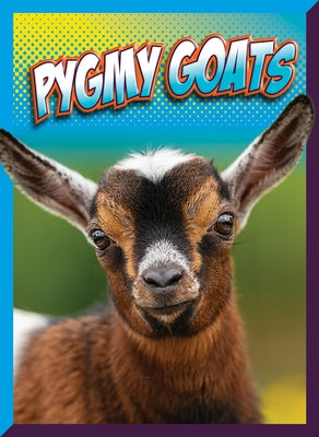 Pygmy Goats by Storm, Marysa