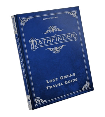 Pathfinder Lost Omens Travel Guide Special Edition (P2) by Bendele, Rigby