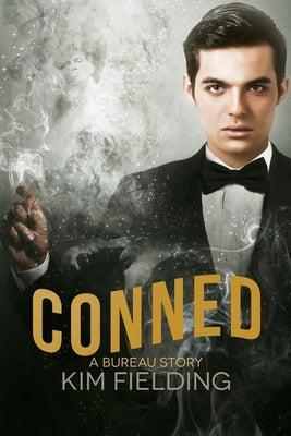 Conned: A Bureau Story by Fielding, Kim