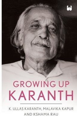 Growing Up Karanth by Karanth, K. Ullas