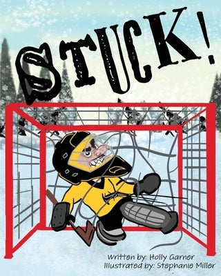 Stuck by Garner, Holly