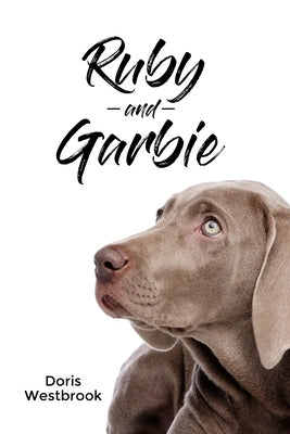 Ruby and Garbie by Westbrook, Doris