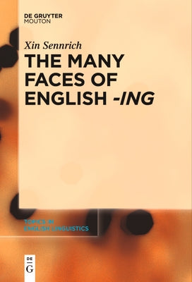 The Many Faces of English -Ing by Sennrich, Xin