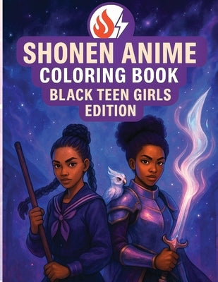 Shonen Anime Coloring Book: Black Teen Girls Edition by Jones, N. D.