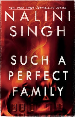 Such a Perfect Family by Singh, Nalini