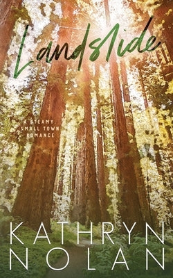 Landslide by Nolan, Kathryn