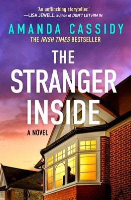 The Stranger Inside by Cassidy, Amanda