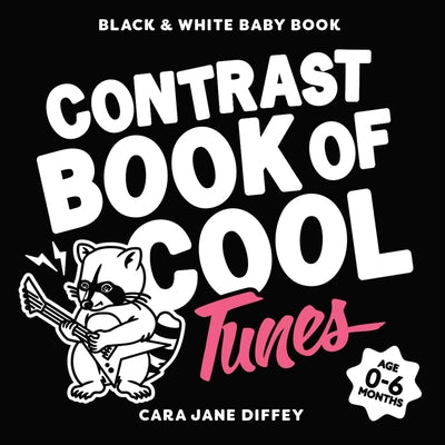 The Contrast Book of Cool Tunes by Diffey, Cara Jane
