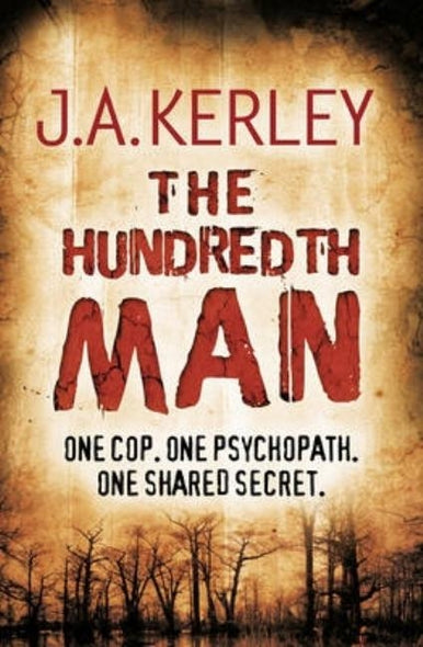The Hundredth Man by Kerley, J. A.
