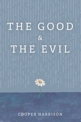 The Good and The Evil by Harrison, Cooper