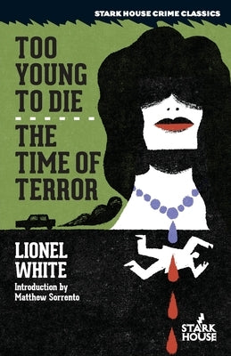 Too Young to Die / The Time of Terror by White, Lionel