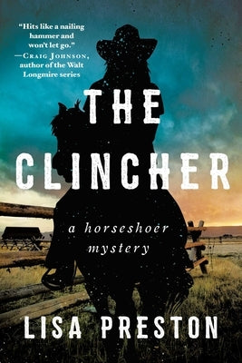 The Clincher: A Horseshoer Mystery by Preston, Lisa