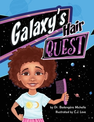 Galaxy's Hair Quest by Michelle, BedengÃ©re