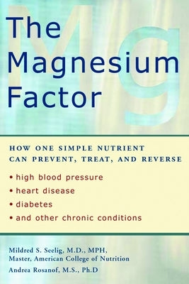 The Magnesium Factor by Seelig, Mildred