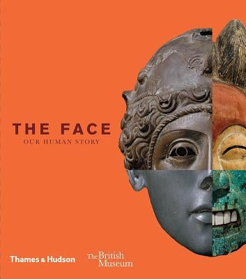 The Face: Our Human Story by Mancoff, Debra