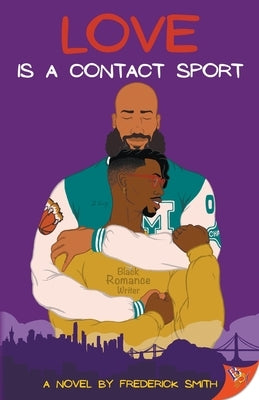 Love Is a Contact Sport by Smith, Frederick