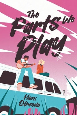 The Parts We Play by Olmedo, Honi
