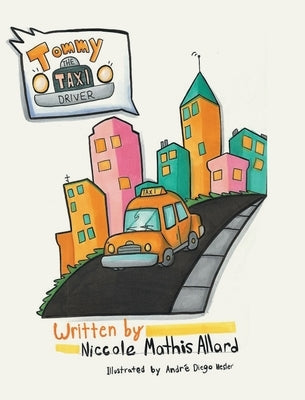 Tommy the Taxi Driver by Allard, Niccole Mathis