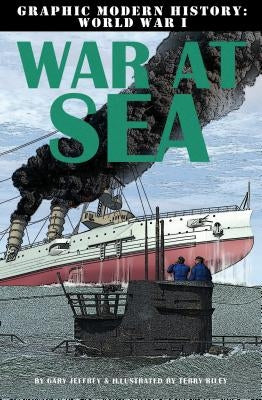 War at Sea by Jeffrey, Gary