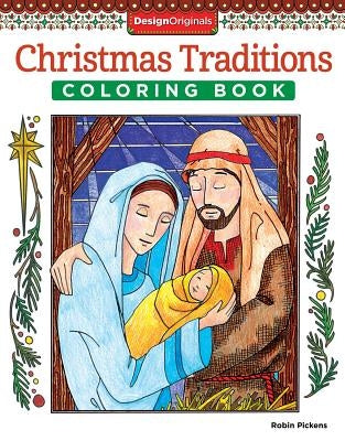 Christmas Traditions Coloring Book by Pickens, Robin