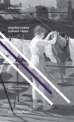 Culture Class by Rosler, Martha