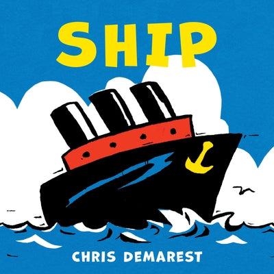 Ship Board Book by Demarest, Chris