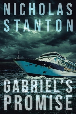 Gabriel's Promise by Stanton, Nicholas