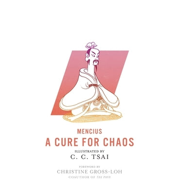 A Cure for Chaos by Mencius