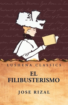 El Filibusterismo by Jose Rizal