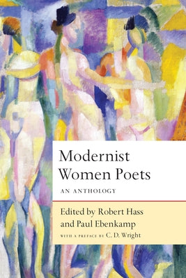 Modernist Women Poets: An Anthology by Hass, Robert