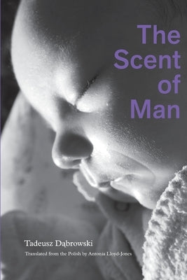 The Scent of Man by Dąbrowski, Tadeusz