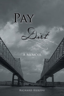 Pay Dirt by Herzog, Richard