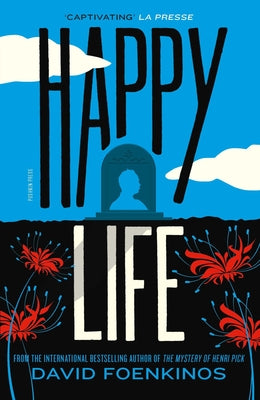 Happy Life by Foenkinos, David