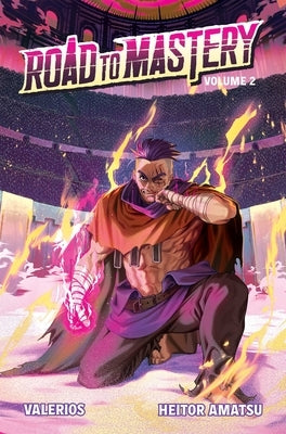 Road to Mastery (Light Novel) Vol. 2 by Valerios